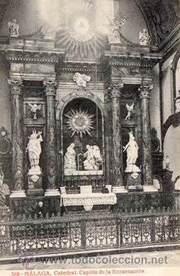 Postais: ANTIGUA POSTAL - MALAGA - CATEDRAL CAPILLA ENCARNACION - N&ordm;568 - ED. ALMIRALL- FOT.THOMAS - NUEVA -
