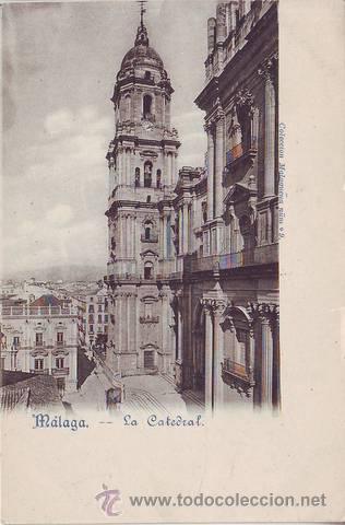 Postais: MALAGA. La Catedral. Colecci&oacute;n Malague&ntilde;a n&ordm; 9.