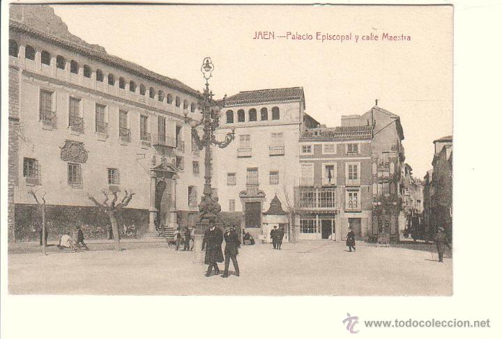Postales: JA&Eacute;N.- PALACIO EPISCOPAL Y CALLE MAESTRA