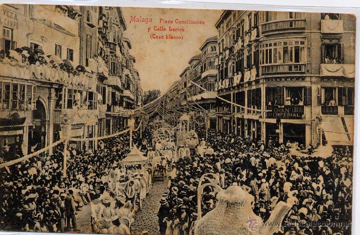 Postales: M&Aacute;LAGA.- PLAZA CONSTITUCI&Oacute;N Y CALLE LARIOS (COSO BLANCO)