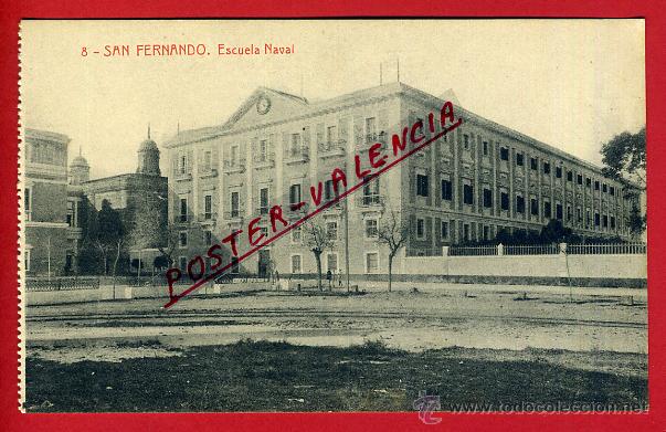 Postkarten: POSTAL SAN FERNANDO, CADIZ, ESCUELA NAVAL, P96592