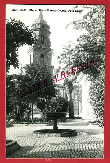 Postales: POSTAL ANDUJAR , JAEN , RINCON PLAZA MARCOS CRIADO , FOTOGRAFICA , ORIGINAL, P97062