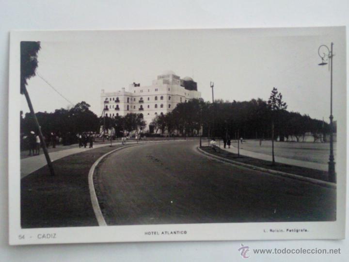 Postales: POSTAL CADIZ - HOTEL ATLANTICO, FOTOGRAFO L. ROISIN