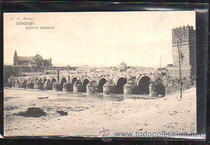 Postkarten: TARJETA POSTAL DE CORDOBA - PUENTE ROMANO. 18. R.BAENA