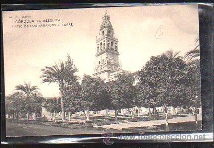 Postkarten: TARJETA POSTAL DE CORDOBA - LA MEZQUITA. PATIO DE LOS NARANJOS Y TORRE. 16. R.BAENA
