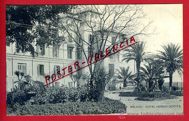 Postales: POSTAL MALAGA, HOTEL HERNAN CORTES, P97273