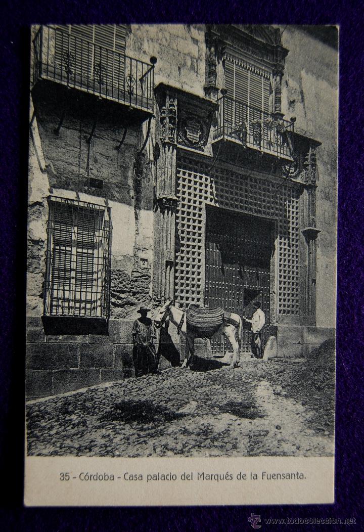 Postales: POSTAL DE CORDOBA. N&ordm;35 CASA PALACIO DE MARQUES DE LA FUENSANTA. EDIC. RAFAEL GARZON. A&Ntilde;OS 10.