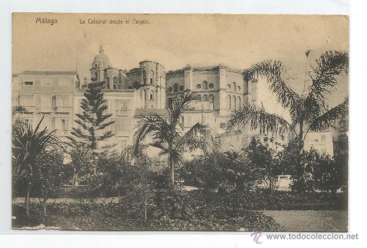 Postales: MALAGA .- LA CATEDRAL DESDE EL PARQUE .- EDICION KNACKSTEDT Y N&Auml;THER SERIE 515  N&ordm; 6