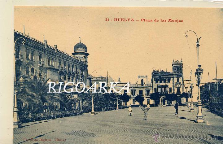 Postales: HUELVA.- PLAZA DE LAS MONJAS