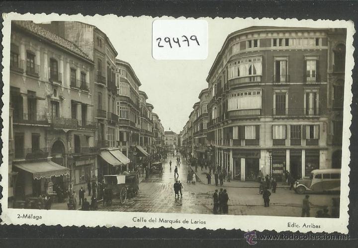 Postales: MALAGA - 2 - CALLE MARQUES DE LARIOS - ED&middot; ARRIBAS FOTOGRAFICA - (29479)