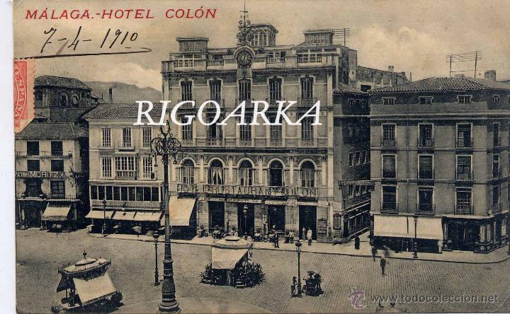 Postales: M&Aacute;LAGA.- HOTEL COL&Oacute;N