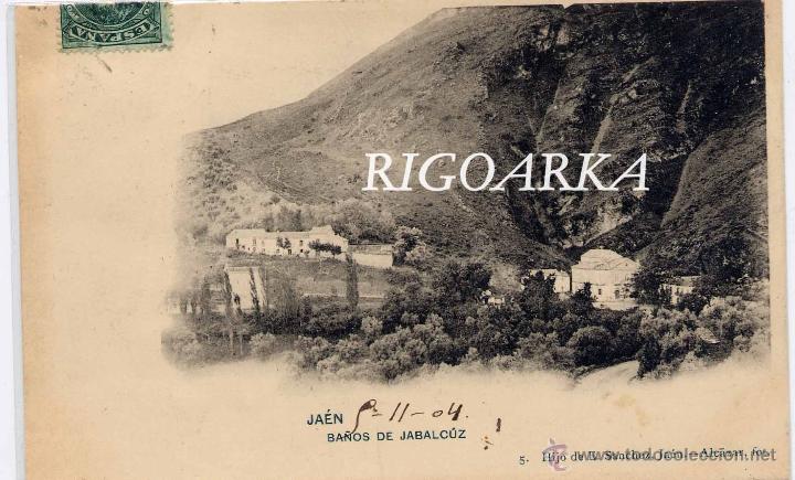 Postales: JA&Eacute;N.- BA&Ntilde;OS DE JABALC&Uacute;Z