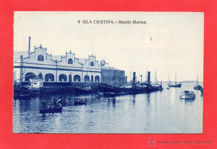 Postales: isla cristina. 8 muelle marina