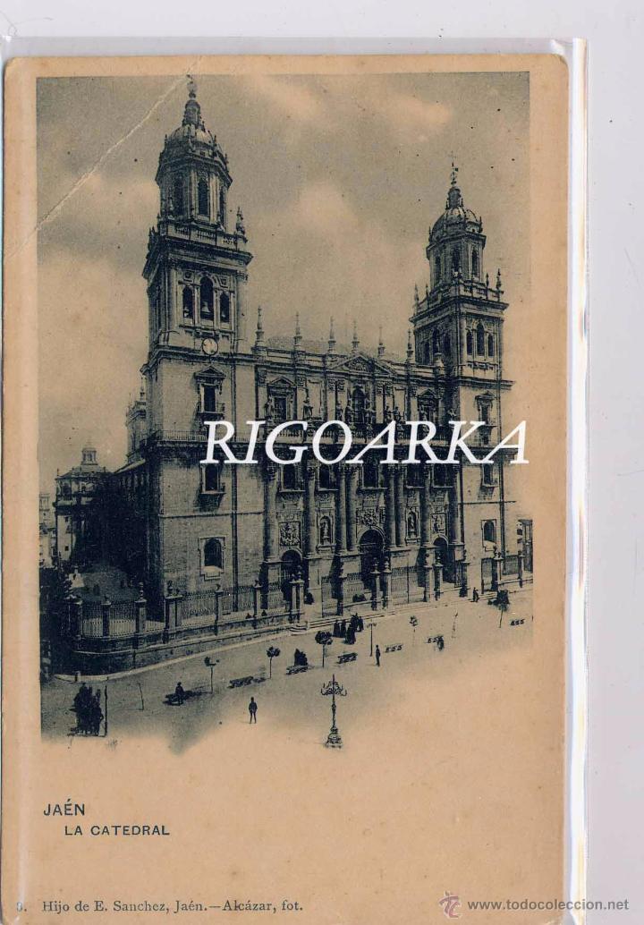 Postales: JA&Eacute;N.- LA CATEDRAL