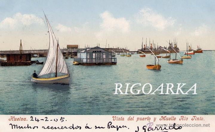 Postales: HUELVA.- VISTA DEL PUERTO Y MUELLE RIO TINTO