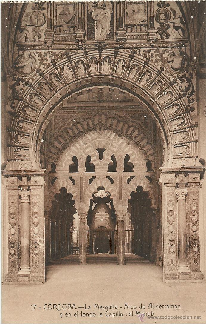 Postales: ANTIGUA POSTAL DE CORDOBA LA MEZQUITA ARCO DE ABDERRAMAN Y CAPILLA DE MIHRAB