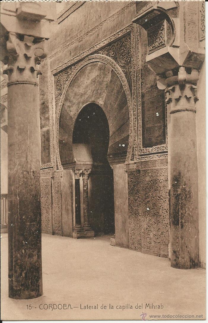 Postales: ANTIGUA POSTAL DE CORDOBA LALATERAL DE LA CAPILLA DE MIHRAB