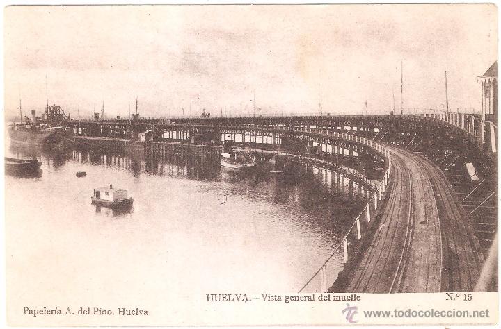 Postales: HUELVA vista general del muelle - Foto 1