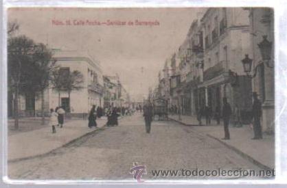 Postcards: TARJETA POSTAL DE SANLUCAR DE BARRAMEDA, CADIZ - CALLE ANCHA. 15. EDICION LA X
