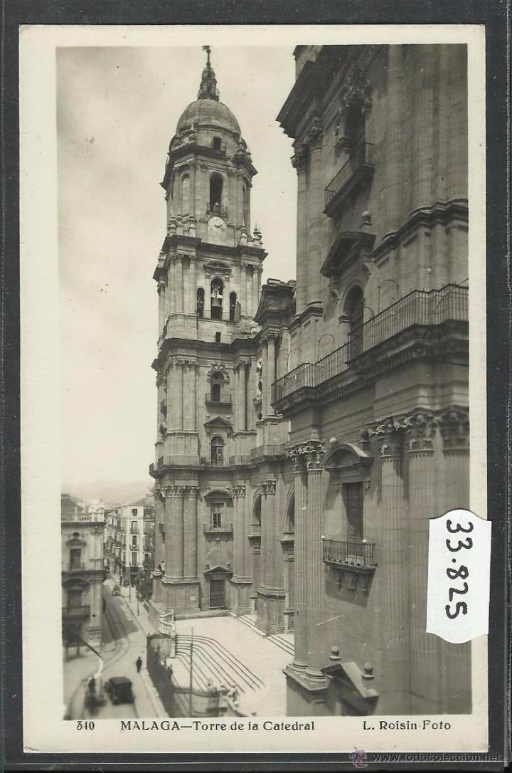 Postales: MALAGA - 310 - TORRE CATEDRAL - FOTOGRAFICA ROISIN - (33825)