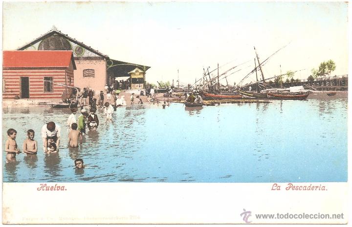 Postales: HUELVA LA PESCADER&Iacute;A - Foto 1