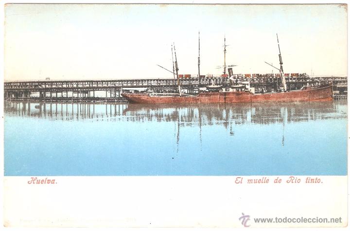 Postales: Huelva El Muelle de R&iacute;o Tinto - Foto 1