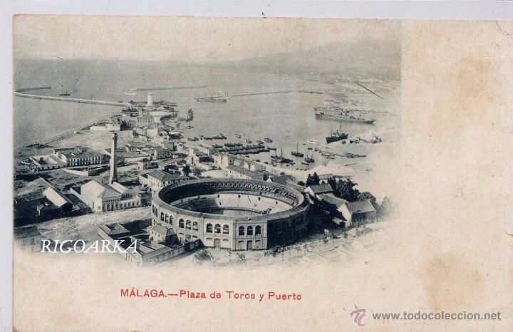 Postales: M&Aacute;LAGA.- PLAZA DE TOROS Y PUERTO