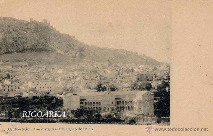 Postales: JA&Eacute;N.- VISTA DESDE EL EGIDO DE BEL&Eacute;N