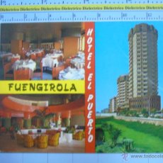 Postales: POSTAL DE FUENGIROLA, MÁLAGA. AÑO 1975. HOTEL EL PUERTO. 828. Lote 51982924