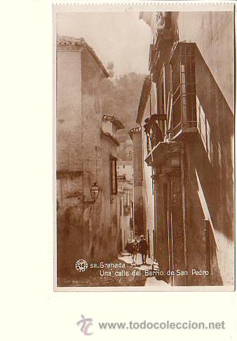 Postales: GRANADA.- UNA CALLE DEL BARRIO DE SAN PEDRO