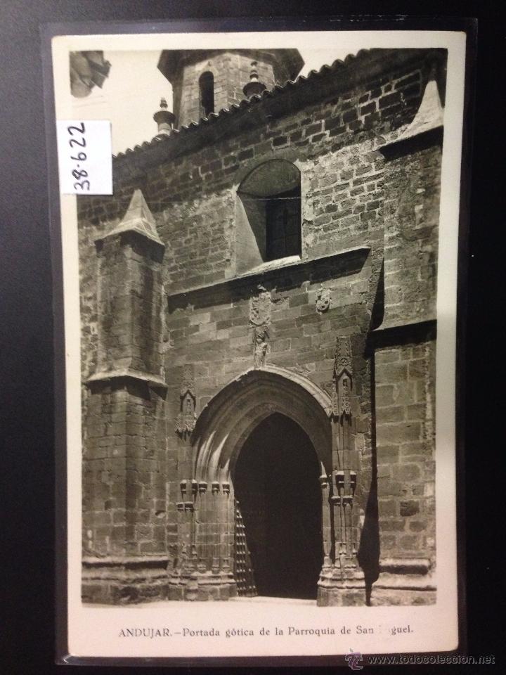 Postales: ANDUJAR - PORTADA GOTICA DE LA PARROQUIA DE SAN MIGUEL - FOTOGRAFICA - REVERSO EN BLANCO - (38622)