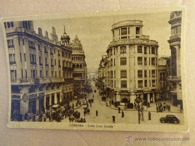 Postales: CORDOBA.  CALLE CRUZ CONDE.  ARRIBAS.