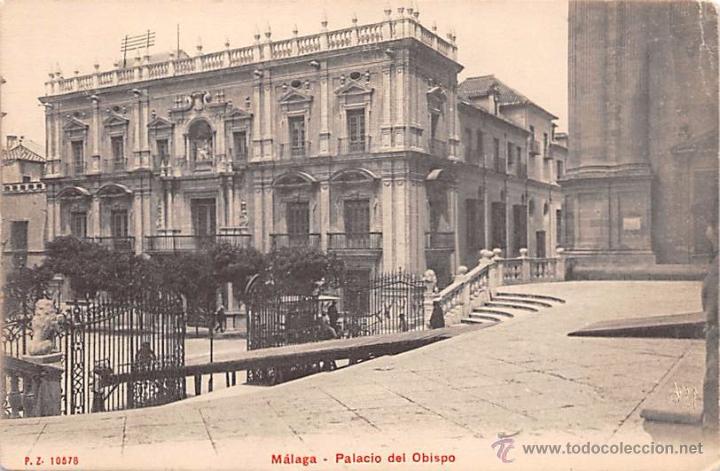 Postales: M&Aacute;LAGA.- PALACIO DEL OBISPO- PZ 10578