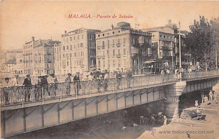 Postales: M&Aacute;LAGA.- PUENTE DE TETU&Aacute;N