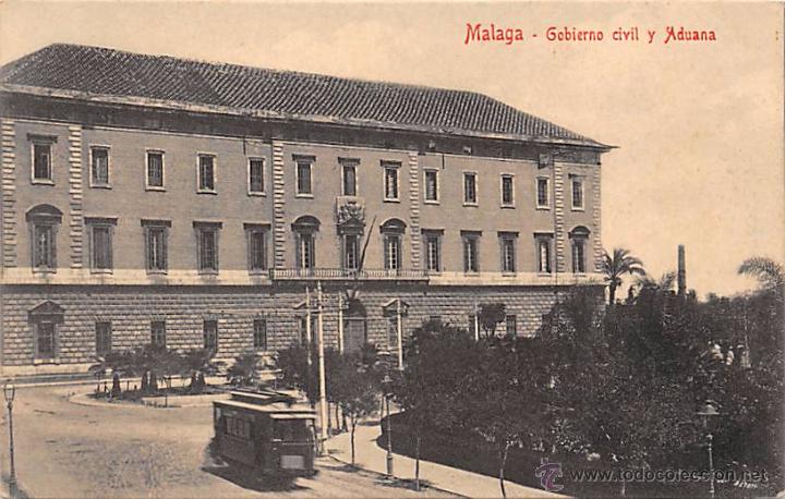 Postales: M&Aacute;LAGA.- GOBIERNO CIVIL Y ADUANA