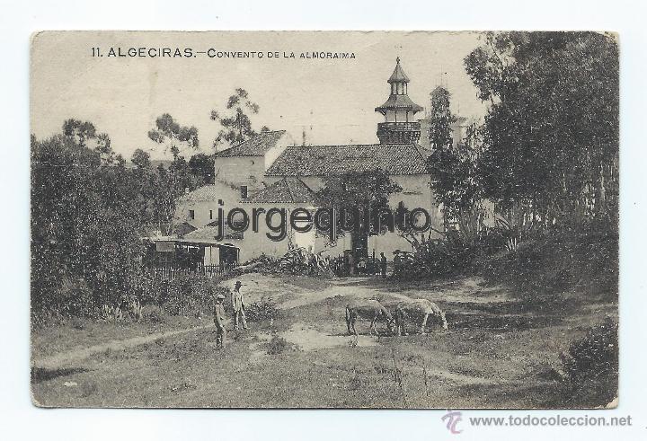 Postales: POSTAL. 11. ALGECIRAS. CONVENTO DE LA ALMORAIMA. A&Ntilde;O 1928.