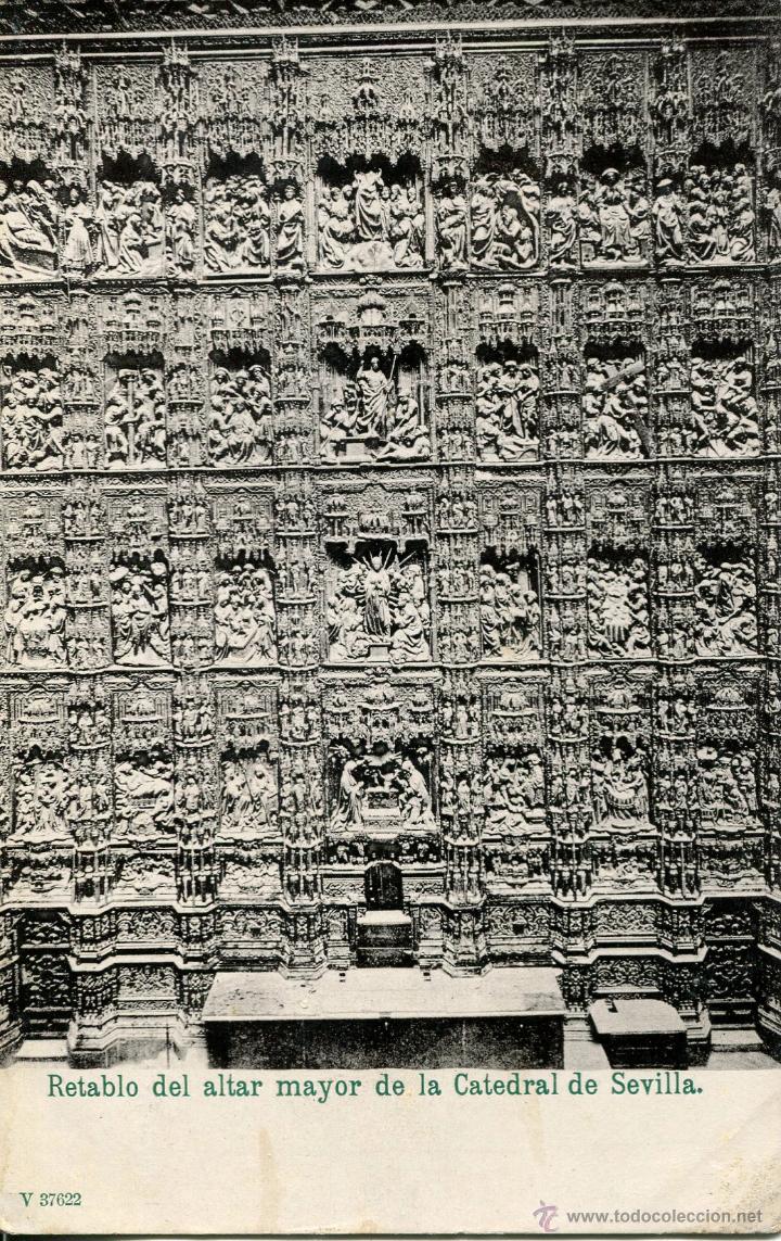 Postales: SEVILLA-RETABLO DEL ALTAR MAYOR DE LA CATEDRAL-CHAPARTEGUY-1900