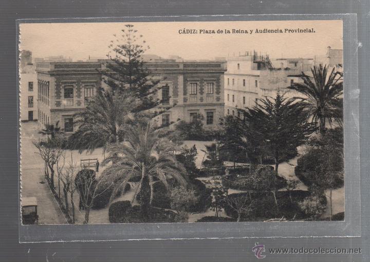 Postkarten: TARJETA POSTAL DE CADIZ - PLAZA DE LA REINA Y AUDENCIA PROVINCIAL. HAUSER Y MENET
