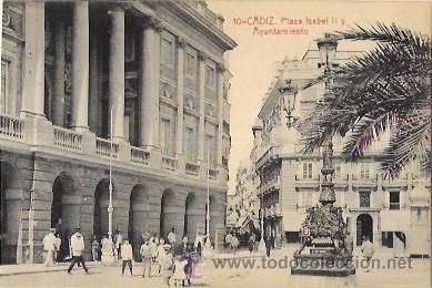 Postkarten: TARJETA POSTAL DE CADIZ. PLAZA ISABEL II Y AYUNTAMIENTO.