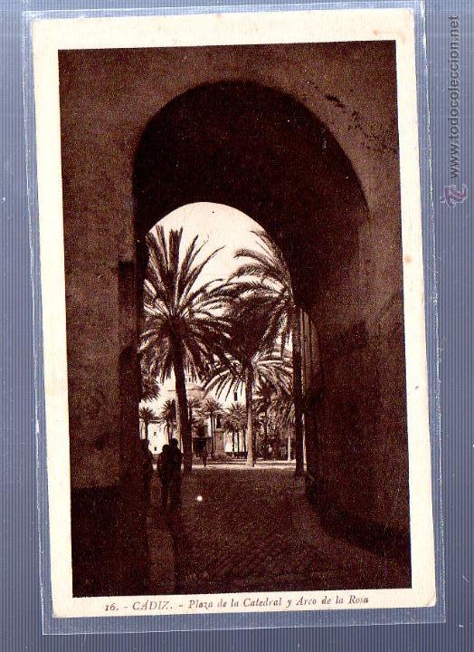 Postkarten: TARJETA POSTAL DE CADIZ - PLAZA DE LA CATEDRAL Y ARCO DE LA ROSA. 16. L.ROISIN