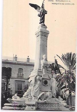 Postkarten: TARJETA POSTAL DE CADIZ. MONUMENTO AL MARQU&Eacute;S DE COMILLAS.