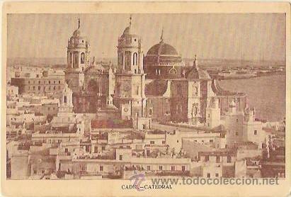 Postkarten: TARJETA POSTAL DE CADIZ. CATEDRAL.