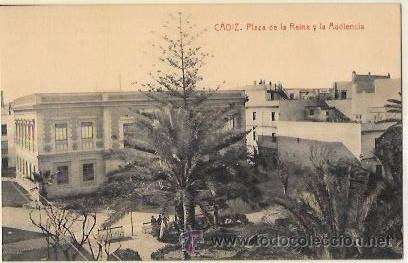 Postkarten: TARJETA POSTAL DE CADIZ. PLAZA DE LA REINA Y LA AUDENCIA.