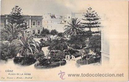 Postkarten: TARJETA POSTAL DE CADIZ. PLAZA DE LA REINA. HAUSER Y MENET.