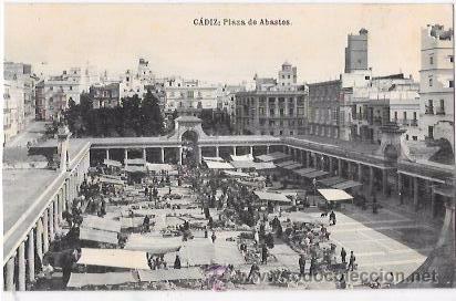 Postkarten: TARJETA POSTAL DE CADIZ. PLAZA DE ABASTOS.