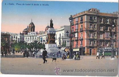 Postkarten: TARJETA POSTAL DE CADIZ. PLAZA DE ISABEL II DESDE EL MUELLE.