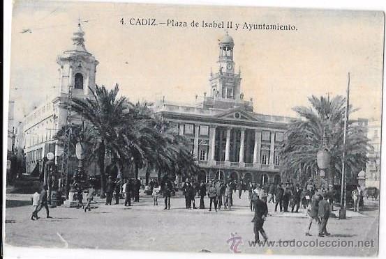 Postkarten: TARJETA POSTAL DE CADIZ. PLAZA DE ISABEL II Y AYUNTAMIENTO.