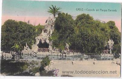Postais: TARJETA POSTAL DE CADIZ. CASCADA DEL PARQUE GENOV&Eacute;S.
