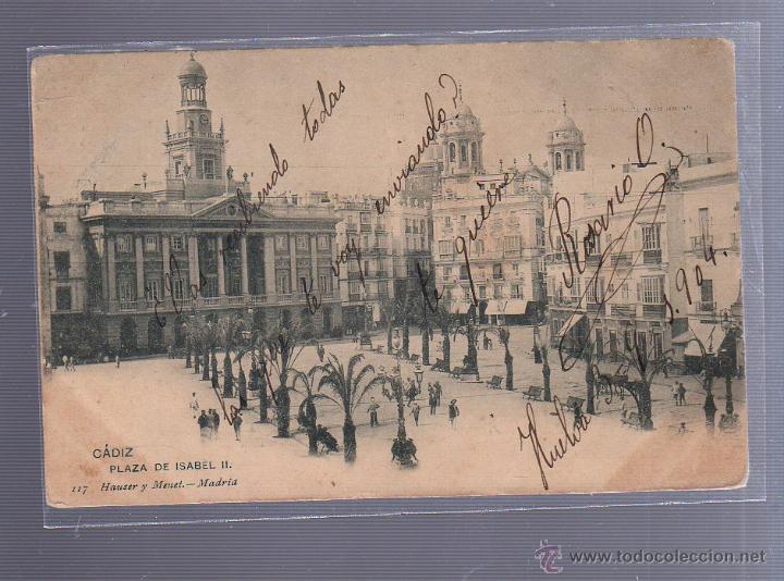 Cartoline: TARJETA POSTAL DE CADIZ - PLAZA DE ISABEL II. 117. HAUSER Y MENET