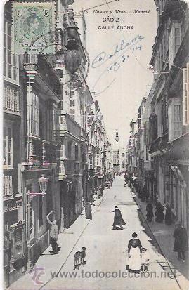 Postcards: TARJETA POSTAL DE CADIZ. CALLE ANCHA. HAUSER Y MENET.